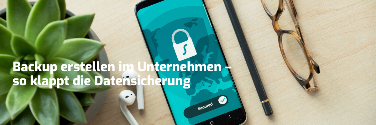 Backup erstellen im Unternehmen - so klappt die Datensicherung